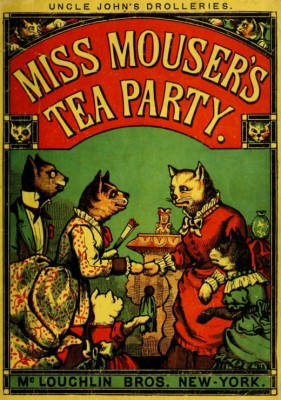 Grafika 1000 - McLoughlin Bros : Miss Mouser's Tea Party , 1880 (Spotkanie przy herbacie)
